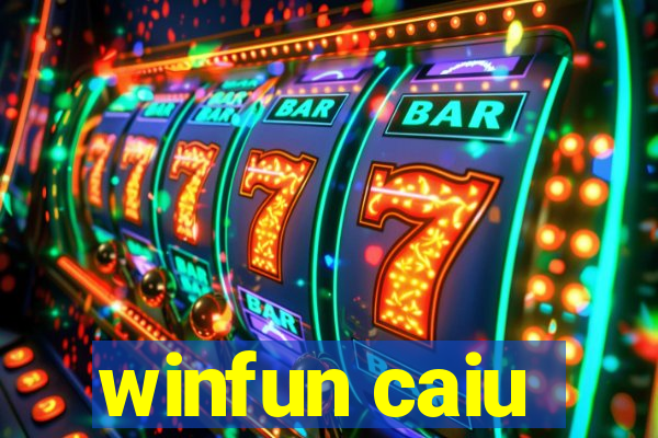 winfun caiu